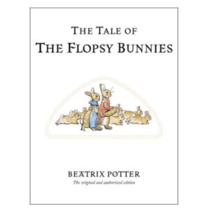 Cover of The Tale of the Flopsy Bunnies children’s book with Beatrix Potter illustration